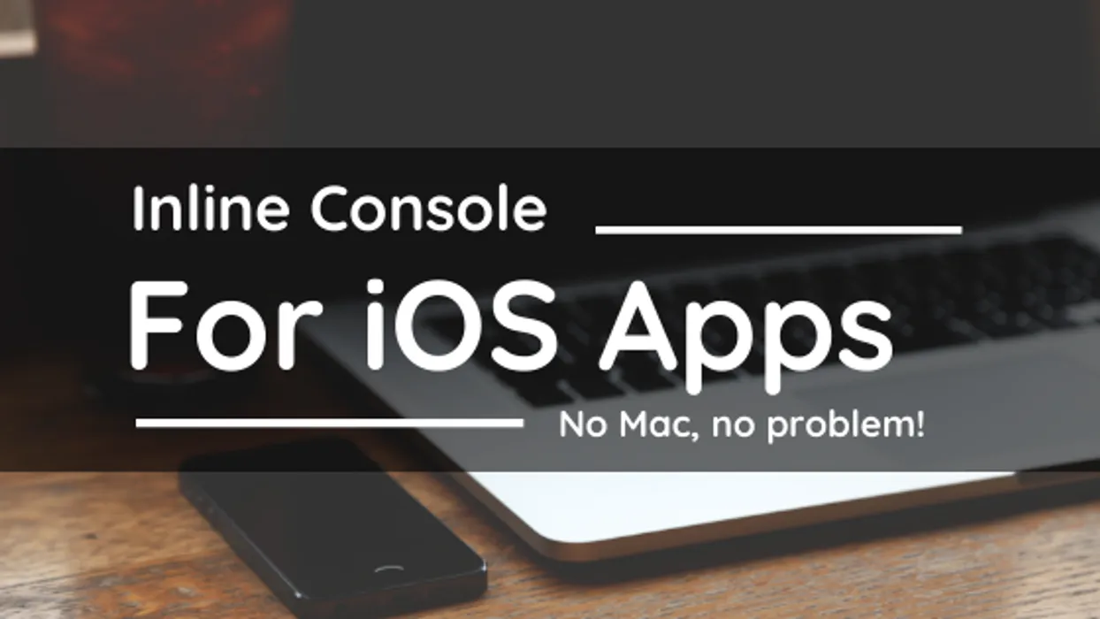 Inline Developer Console For iOS Apps, Without A Mac! blog post